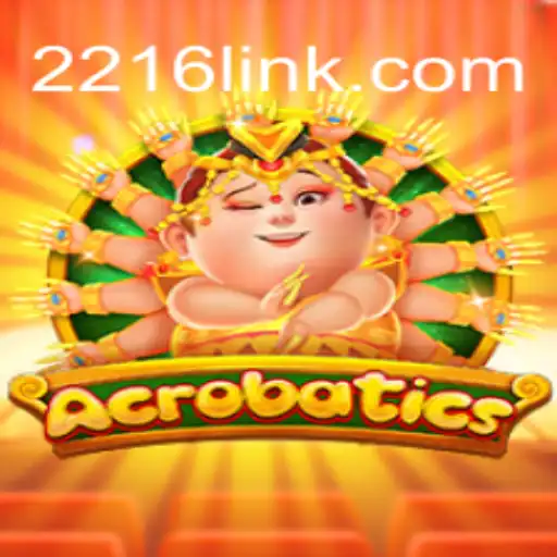 Discovering the Thrills of 'Acrobatics': A Dynamic New Gaming Experience with 2216.COM