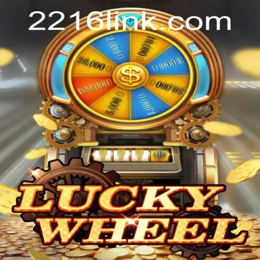 Exploring LuckyWheel: The Thrilling New Game at 2216.COM