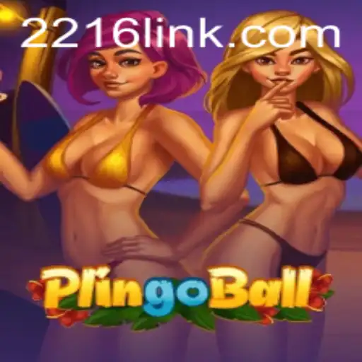 Exploring Plingoball and Its Exciting Dynamics with 2216.COM