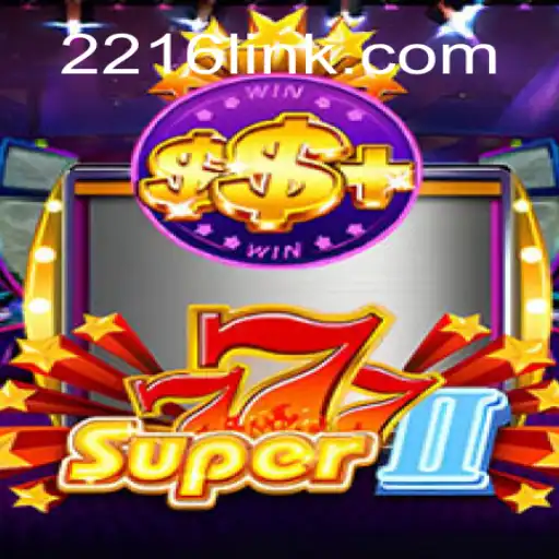 Discover the Thrills of Super777II