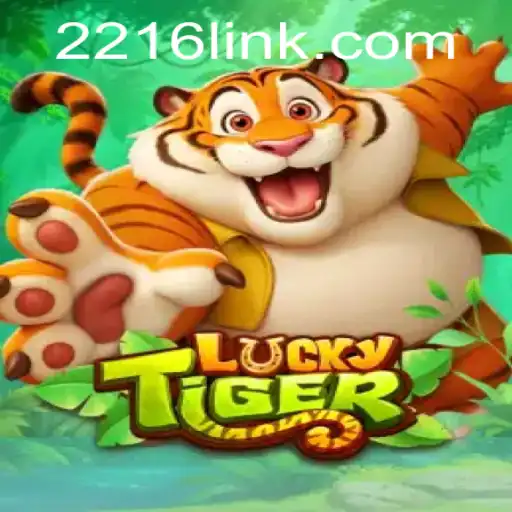 Discover the Exciting World of LuckyTiger at 2216.COM