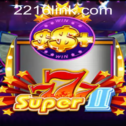 Discover the Thrills of Super777II